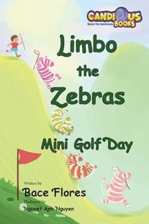 Image du vendeur pour Limbo the Zebras Mini Golf Day by Flores, Bace [Paperback ] mis en vente par booksXpress