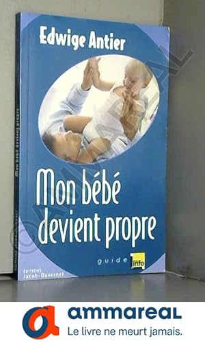 Image du vendeur pour Mon bb devient propre mis en vente par Ammareal