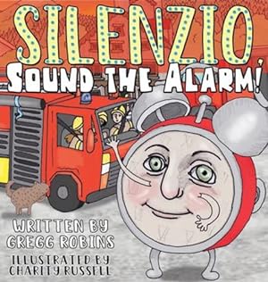 Seller image for Silenzio, Sound the Alarm! by Robins, Gregg [FRENCH LANGUAGE - Hardcover ] for sale by booksXpress