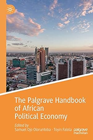 Seller image for The Palgrave Handbook of African Political Economy (Palgrave Handbooks in IPE) [Paperback ] for sale by booksXpress