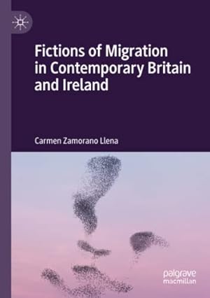Bild des Verkufers fr Fictions of Migration in Contemporary Britain and Ireland by Zamorano Llena, Carmen [Paperback ] zum Verkauf von booksXpress