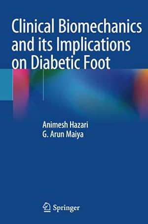 Seller image for Clinical Biomechanics and its Implications on Diabetic Foot by Hazari, Animesh [Paperback ] for sale by booksXpress