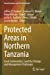 Immagine del venditore per Protected Areas in Northern Tanzania: Local Communities, Land Use Change, and Management Challenges (Geotechnologies and the Environment) [Soft Cover ] venduto da booksXpress