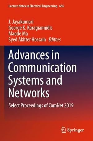 Seller image for Advances in Communication Systems and Networks: Select Proceedings of ComNet 2019 (Lecture Notes in Electrical Engineering, 656) [Paperback ] for sale by booksXpress