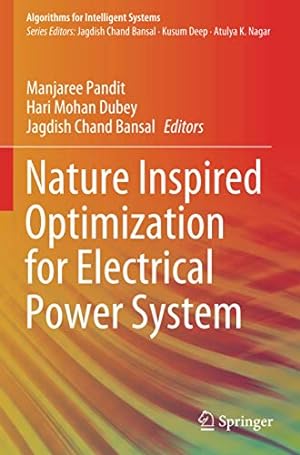 Seller image for Nature Inspired Optimization for Electrical Power System (Algorithms for Intelligent Systems) [Paperback ] for sale by booksXpress