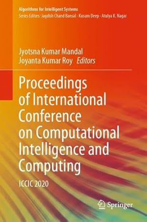 Immagine del venditore per Proceedings of International Conference on Computational Intelligence and Computing: ICCIC 2020 (Algorithms for Intelligent Systems) [Hardcover ] venduto da booksXpress