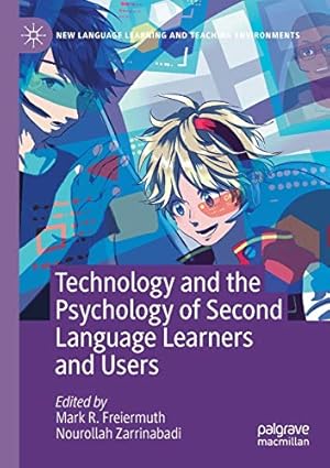 Bild des Verkufers fr Technology and the Psychology of Second Language Learners and Users (New Language Learning and Teaching Environments) [Paperback ] zum Verkauf von booksXpress