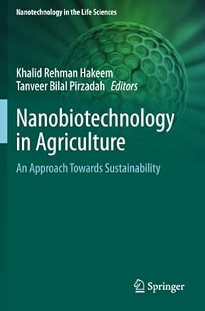 Seller image for Nanobiotechnology in Agriculture: An Approach Towards Sustainability (Nanotechnology in the Life Sciences) [Paperback ] for sale by booksXpress