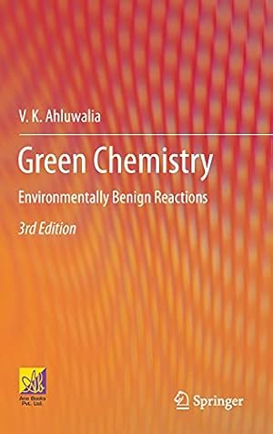 Seller image for Green Chemistry: Environmentally Benign Reactions by Ahluwalia, V.K. [Hardcover ] for sale by booksXpress