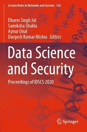 Immagine del venditore per Data Science and Security: Proceedings of IDSCS 2020 (Lecture Notes in Networks and Systems) [Paperback ] venduto da booksXpress