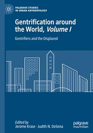 Immagine del venditore per Gentrification around the World, Volume I: Gentrifiers and the Displaced (Palgrave Studies in Urban Anthropology) [Paperback ] venduto da booksXpress