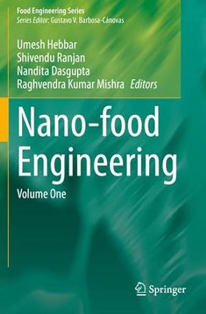 Immagine del venditore per Nano-food Engineering: Volume One (Food Engineering Series) [Paperback ] venduto da booksXpress