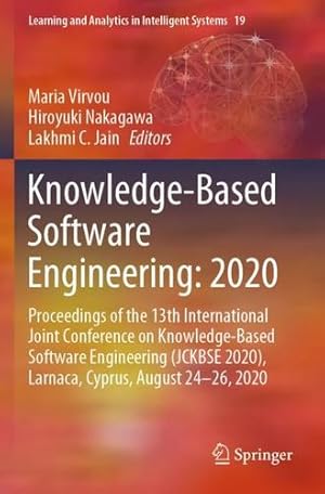 Immagine del venditore per Knowledge-Based Software Engineering: 2020: Proceedings of the 13th International Joint Conference on Knowledge-Based Software Engineering (JCKBSE . and Analytics in Intelligent Systems) [Paperback ] venduto da booksXpress