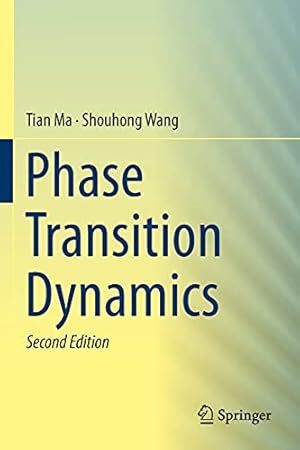 Bild des Verkufers fr Phase Transition Dynamics by Ma, Tian, Wang, Shouhong [Paperback ] zum Verkauf von booksXpress