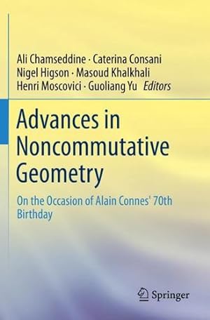 Seller image for Advances in Noncommutative Geometry: On the Occasion of Alain Connes' 70th Birthday [Paperback ] for sale by booksXpress