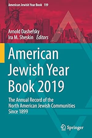 Seller image for American Jewish Year Book 2019: The Annual Record of the North American Jewish Communities Since 1899 (American Jewish Year Book, 119) [Paperback ] for sale by booksXpress