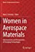 Seller image for Women in Aerospace Materials: Advancements and Perspectives of Emerging Technologies (Women in Engineering and Science) [Soft Cover ] for sale by booksXpress