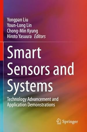 Bild des Verkufers fr Smart Sensors and Systems: Technology Advancement and Application Demonstrations [Paperback ] zum Verkauf von booksXpress