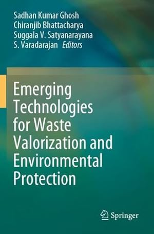 Immagine del venditore per Emerging Technologies for Waste Valorization and Environmental Protection [Paperback ] venduto da booksXpress