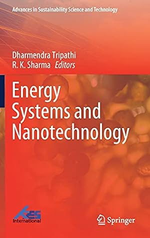Immagine del venditore per Energy Systems and Nanotechnology (Advances in Sustainability Science and Technology) [Hardcover ] venduto da booksXpress