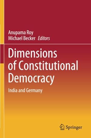 Seller image for Dimensions of Constitutional Democracy: India and Germany [Paperback ] for sale by booksXpress