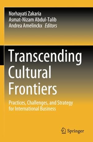 Seller image for Transcending Cultural Frontiers: Practices, Challenges, and Strategy for International Business [Paperback ] for sale by booksXpress