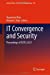 Immagine del venditore per IT Convergence and Security: Proceedings of ICITCS 2021 (Lecture Notes in Electrical Engineering, 782) [Hardcover ] venduto da booksXpress