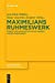 Seller image for Maximilians Ruhmeswerk: K ¼nste und Wissenschaften im Umkreis Kaiser Maximilians I. (Fr ¼he Neuzeit) (German Edition) [Soft Cover ] for sale by booksXpress