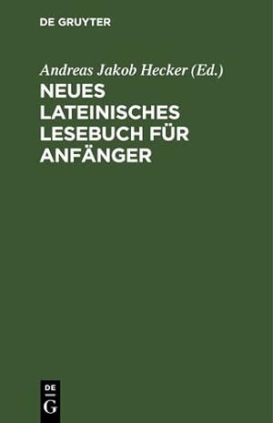 Seller image for Neues lateinisches Lesebuch f ¼r Anf ¤nger (German Edition) [Hardcover ] for sale by booksXpress
