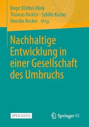 Seller image for Nachhaltige Entwicklung in einer Gesellschaft des Umbruchs (German Edition) [Paperback ] for sale by booksXpress