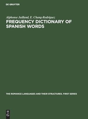Imagen del vendedor de Frequency Dictionary of Spanish Words (Romance Languages and Their Structures, 1) by Juilland, Alphonse, Chang-rodriguez, E. [Hardcover ] a la venta por booksXpress