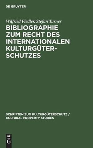 Seller image for Bibliographie Zum Recht Des Internationalen Kulturg ¼terschutzes (Schriften Zum Kulturg ¼terschutz) (German Edition) [Hardcover ] for sale by booksXpress