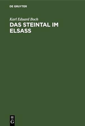 Imagen del vendedor de Das Steintal im Elsass (German Edition) [Hardcover ] a la venta por booksXpress