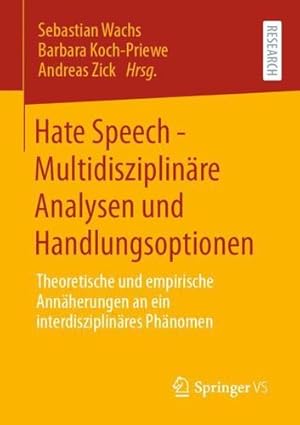 Image du vendeur pour Hate Speech - Multidisziplin ¤re Analysen und Handlungsoptionen: Theoretische und empirische Ann ¤herungen an ein interdisziplin ¤res Ph ¤nomen (German Edition) [Paperback ] mis en vente par booksXpress