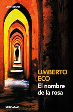 Seller image for El nombre de la rosa / The Name of the Rose (Spanish Edition) by Eco, Umberto [Mass Market Paperback ] for sale by booksXpress