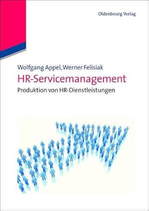 Imagen del vendedor de Hr-Servicemanagement: Produktion Von Hr-Dienstleistungen (German Edition) by Sch ¤fer, Frank [Paperback ] a la venta por booksXpress