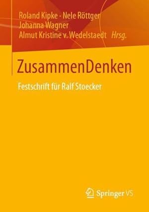 Seller image for ZusammenDenken: Festschrift f ¼r Ralf Stoecker (German Edition) [Paperback ] for sale by booksXpress