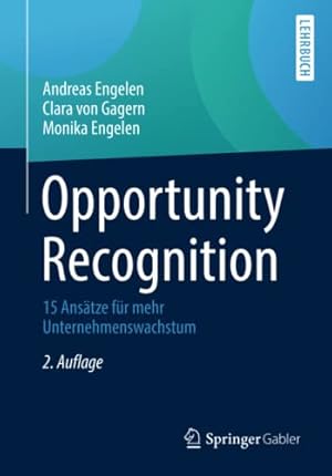 Seller image for Opportunity Recognition: 15 Ans ¤tze f ¼r mehr Unternehmenswachstum (German Edition) by Engelen, Andreas [Paperback ] for sale by booksXpress