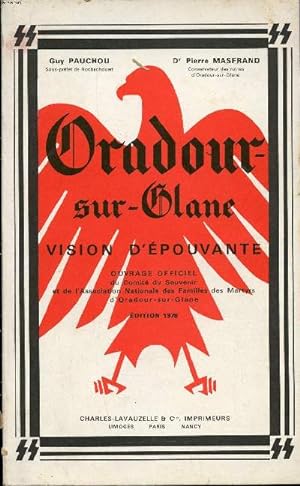 Seller image for Oradour-Sur-Glane vision d'pouvante for sale by Le-Livre