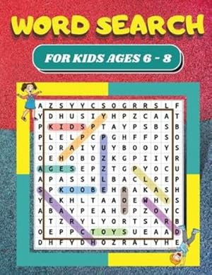 Imagen del vendedor de Word Search: For Kids Ages 6 - 8 80 Word Search Puzzles for Kids Large 8.5 x 11 Print Search and Find Puzzles by Burges, Ivory [Paperback ] a la venta por booksXpress