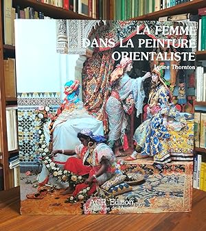 Seller image for La femme dans la peinture orientaliste for sale by Il Salvalibro s.n.c. di Moscati Giovanni