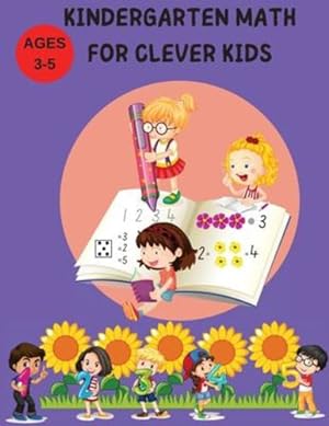 Seller image for Kindergarten Math for Clever Kids: Learn, write, count, matching numbers and more by Norman, Pearl [Paperback ] for sale by booksXpress