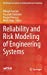 Seller image for Reliability and Risk Modeling of Engineering Systems (EAI/Springer Innovations in Communication and Computing) [Hardcover ] for sale by booksXpress