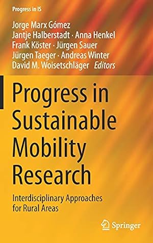 Immagine del venditore per Progress in Sustainable Mobility Research: Interdisciplinary Approaches for Rural Areas (Progress in IS) [Hardcover ] venduto da booksXpress