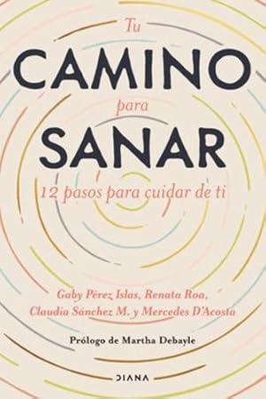 Image du vendeur pour Tu Camino para sanar (Spanish Edition) [Soft Cover ] mis en vente par booksXpress