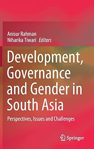 Immagine del venditore per Development, Governance and Gender in South Asia: Perspectives, Issues and Challenges [Hardcover ] venduto da booksXpress