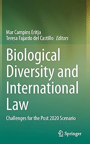 Imagen del vendedor de Biological Diversity and International Law: Challenges for the Post 2020 Scenario [Hardcover ] a la venta por booksXpress