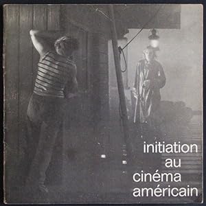 Initiation au cinéma américain : 1893-1961, a tribute to George Eastman House.