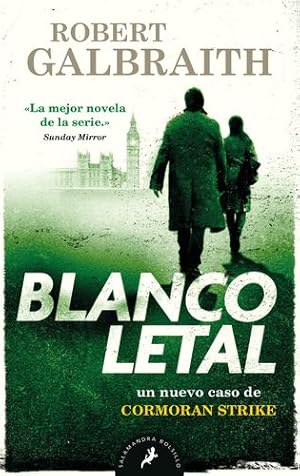 Seller image for Blanco letal / Lethal White (Cormoran Strike) (Spanish Edition) by Galbraith, Robert [Mass Market Paperback ] for sale by booksXpress