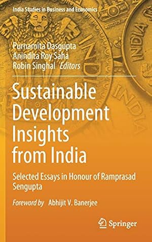 Image du vendeur pour Sustainable Development Insights from India: Selected Essays in Honour of Ramprasad Sengupta (India Studies in Business and Economics) [Hardcover ] mis en vente par booksXpress